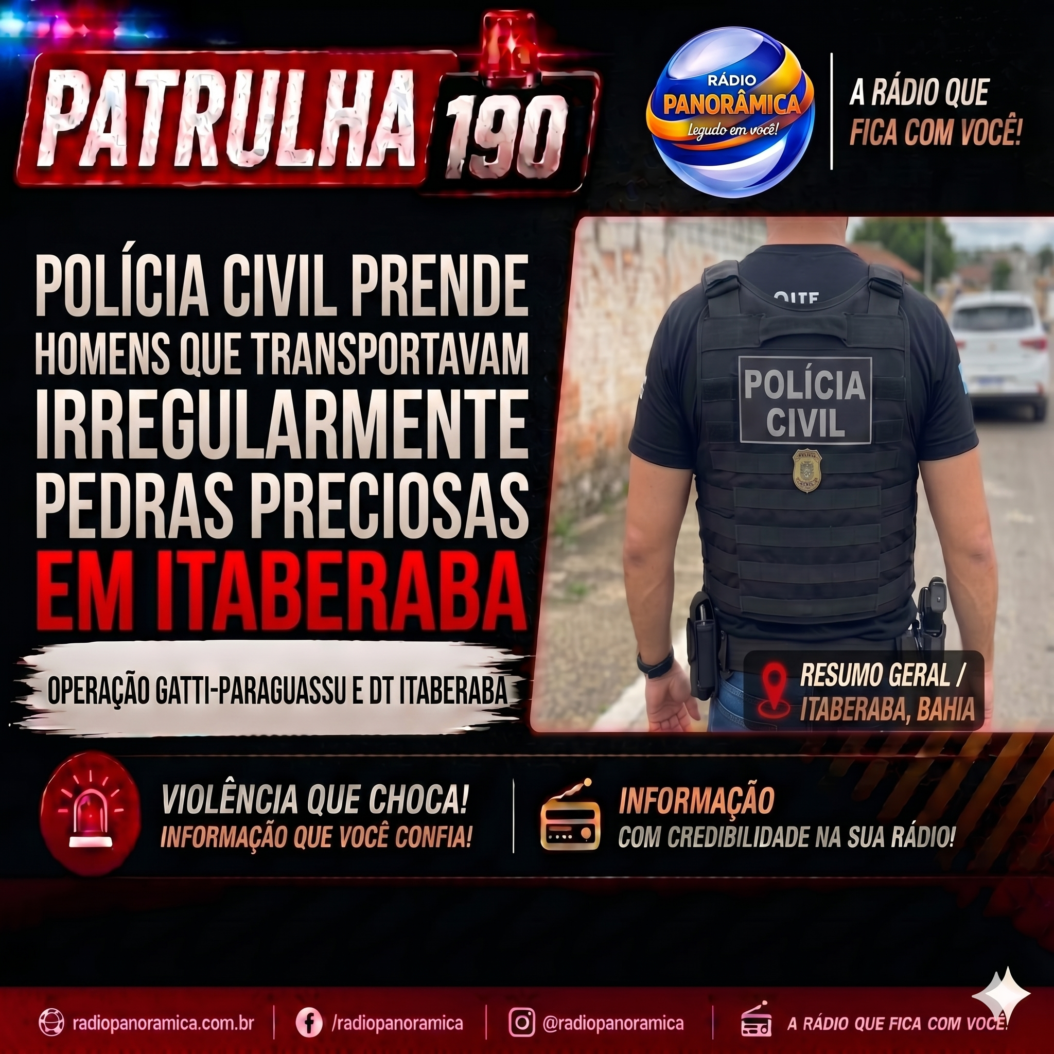 ​POLÍCIA CIVIL PRENDE HOMENS QUE TRANSPORTAVAM IRREGULARMENTE PEDRAS PRECIOSAS EM ITABERABA